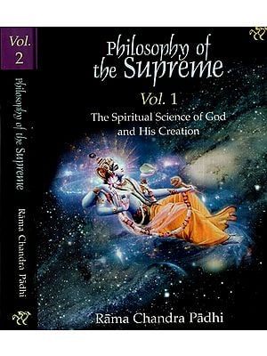 Philosophy of the Supreme- The Spiritual Science of God And His Creation (Set of 2 Volumes)