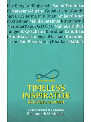 Timeless Inspirator  (Reliving Gandhi)