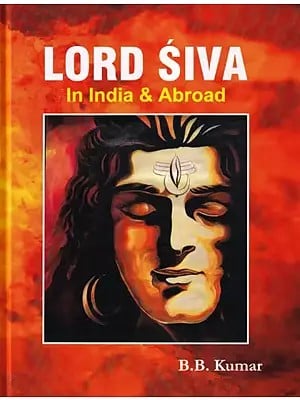 Lord Siva (In India & Abroad)