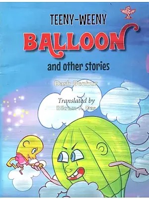 Teeny-Weeny Balloon and Other Stories