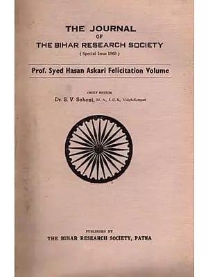 The Journal of The Bihar Research Society- Prof. Syed Hasan Askari Felicitation Volume- Special Issue 1968 (An Old and Rare Book)