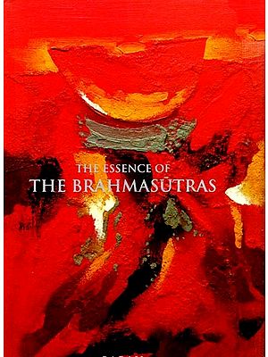 The Essence of the Brahmasutras