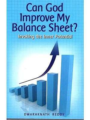 Can God Improve My Balance Sheet?  Invoking the Inner Potential
