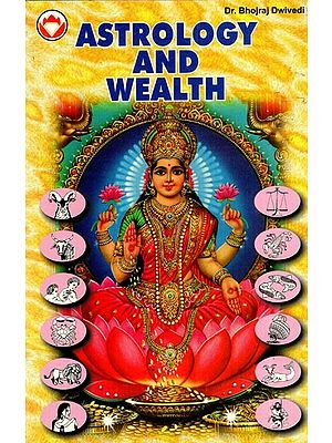 Astrology And Wealth (Jyotish Aur Dhanyog)