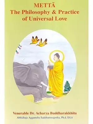 Metta: The Philosophy & Practice of Universal Love