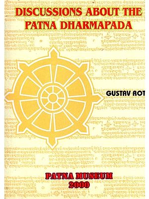 Discussions About The Patna Dharmapada