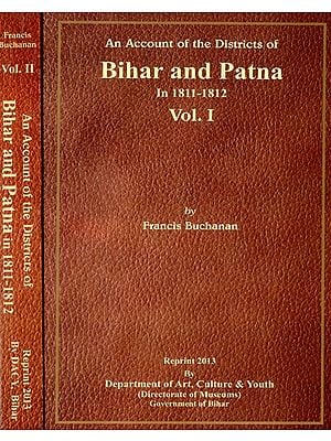 An Account of the Districts of Bihar And Patna in 1811-1812 (Set of 2 Volumes)