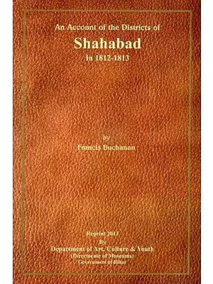 An Account of the Districts of Shahabad in 1812-1813