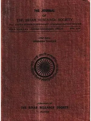 The Journal of The Bihar Research Society-Professor Radha Krishna Choudhary Commemoration Volume Vols. Lxix-Lxx January-December 1983-84 Pts. I-IV (An Old And Rare Book)