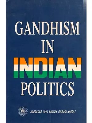 Gandhism in Indian Politics
