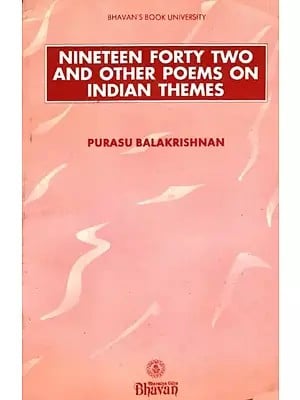 Nineteen Forty Two and Other Poems on Indian Themes