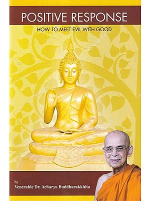 Positive Response: How to Meet Evil With Good