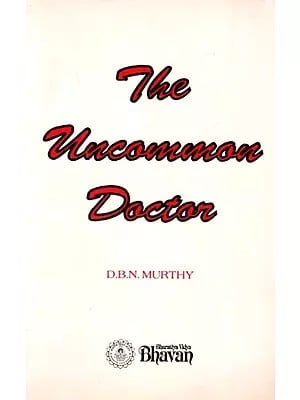 The Uncommon Doctor (Biography of Dr. d. Krishna Murti)- An Old and Rare Book