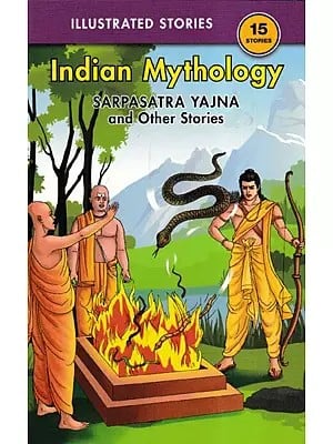 Sarpasastra Yajna and Other Stories (Indian Mythology)
