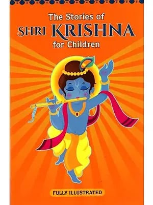 The Stories of Shri Krishna For Children