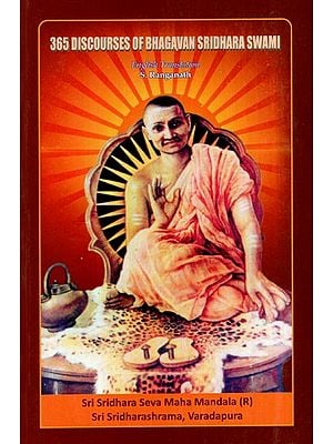 365 Discourses of Bhagavan Sridhara Swami