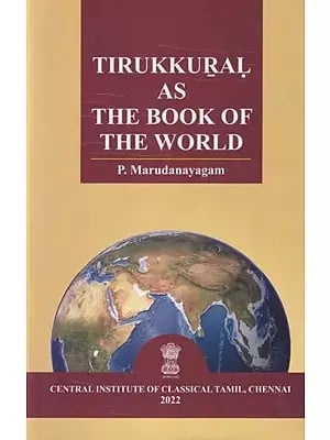 Tirukkural as The Book of The World