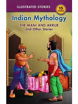 The Mani and Akrur and Other Stories (Indian Mythology)