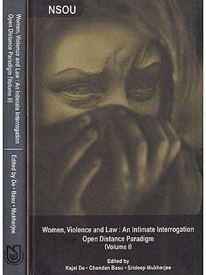 Women, Violence and Law: An Intimate Interrogation Open Distance Paradigm (Set of 2 Volumes)