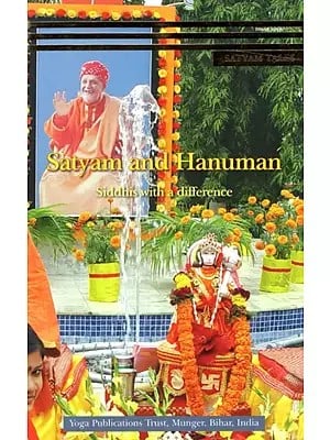 Satyam and Hanuman Siddhis With A Difference