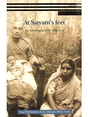 At Satyam's Feet- An Incomparable Offering