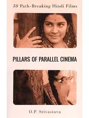 50 Path-Breaking Hindi Films Pillars of Parallel Cinema