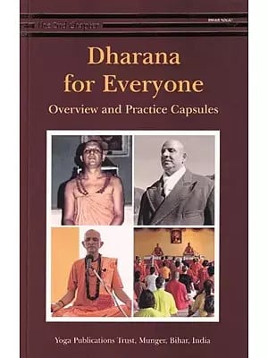 Dharana for Everyone: Overview and Practice Capsules (The Second Chapter)