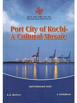 Port City of Kochi- A Cultural Mosaic