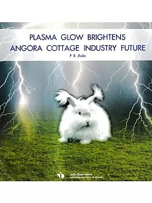 Plasma Glow Brightens Angora Cottage Industry Future