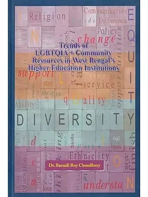 Trends of LGBTQIA+ Community Resources in West Bengal's Higher Education Institutions