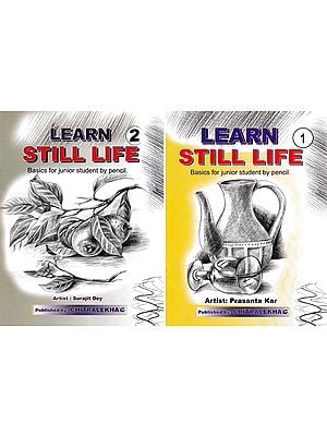 Learn Still Life: Basics for Junior Student by Pencil. (Set of 2 Volumes)