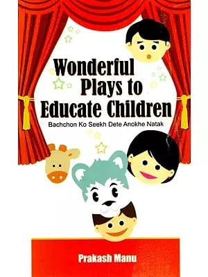 Wonderful Plays To Educate Children