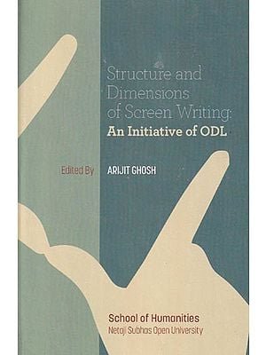 Structure and Dimensions of Screen Writing: An Initiative of ODL