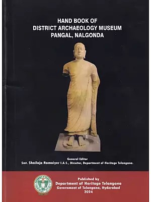 Hand Book of District Archaeology Museum Pangal, Nalgonda