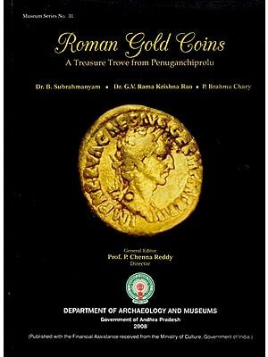 Roman Gold Coins (A Treasure Trove from Penuganchiprolu)