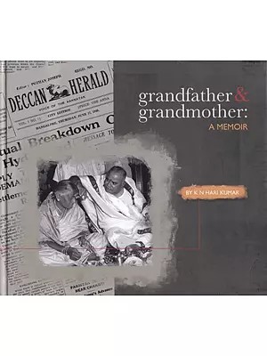 Grandfather & Grandmother: A Memoir
