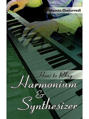How To Play Harmonium & Synthesizer (With Notations)