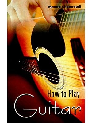 How To Play Guitar (With Notations)