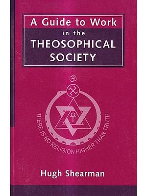 A Guide to Work in the Theosophical Society