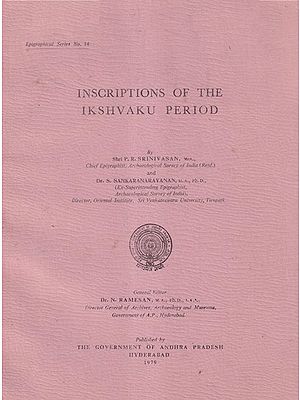 Inscriptions of the Ikshvaku Period   (An Old and Rare Book)