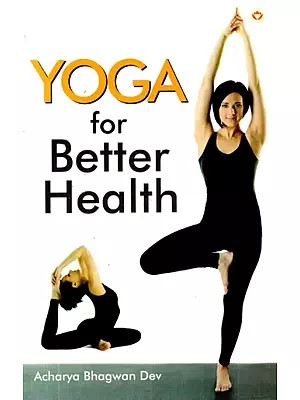 Yoga For Better Health