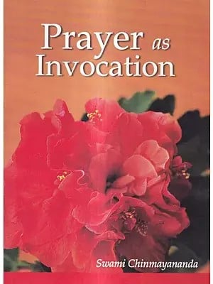 Prayer as Invocation