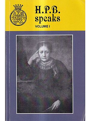 H. P. B. Speaks (Vol-1)