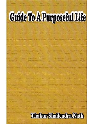Guide to a Purposeful Life