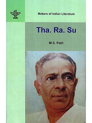 Tha. Ra. Su- Makers of Indian Literature