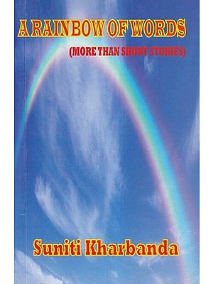 A Rainbow of Words (More Than Short Stories)