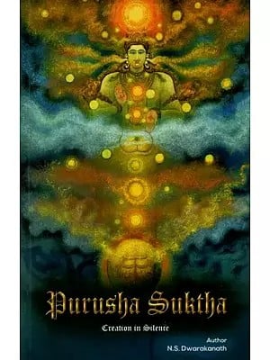 Purusha Suktha: Creation in Silence