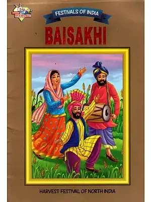 Baisakhi- Harvest Festival of North India (Festivals of India)