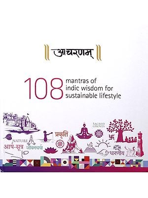 108 Mantras of Indic Wisdom for Sustainable Lifestyle