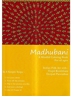 Madhubani-A Mindful Coloring Book for all Ages